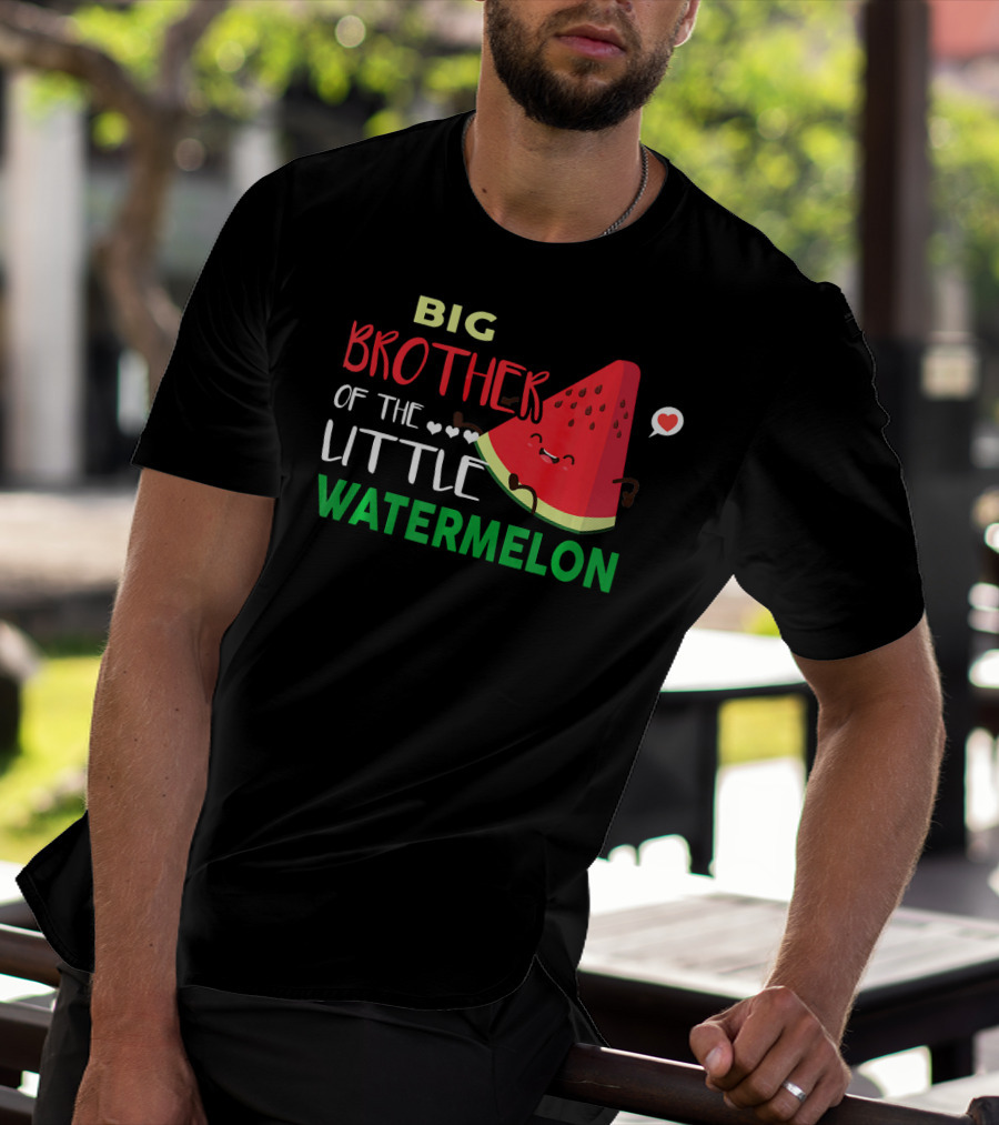 Big Brother Of The Little Watermelon Birthday Fun T-Shirt