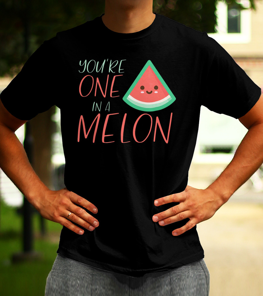 You're One In A Melon Funny Cute Watermelon Slice T-Shirt