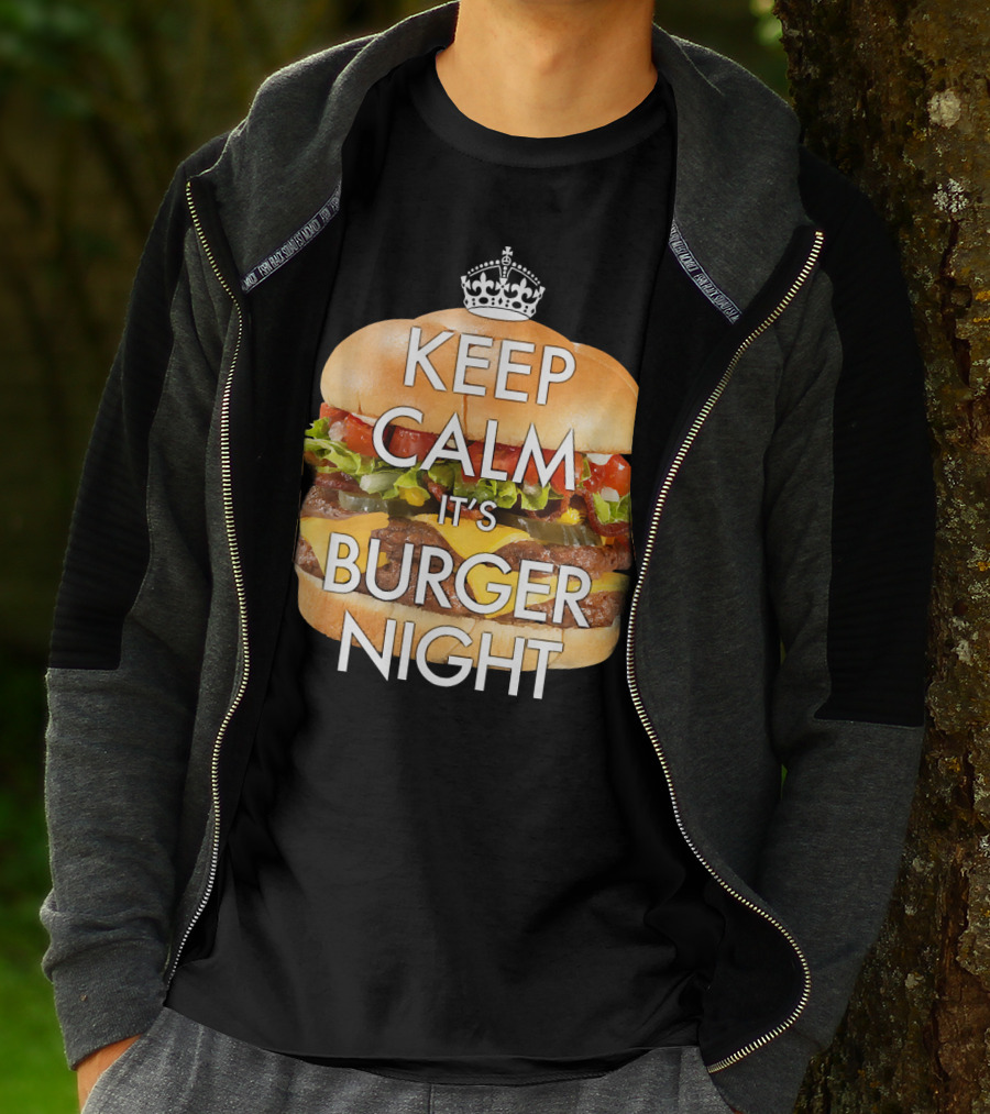 Keep Calm It's Burger Night With Delicious Cheesy Double Deck Layers T-Shirt