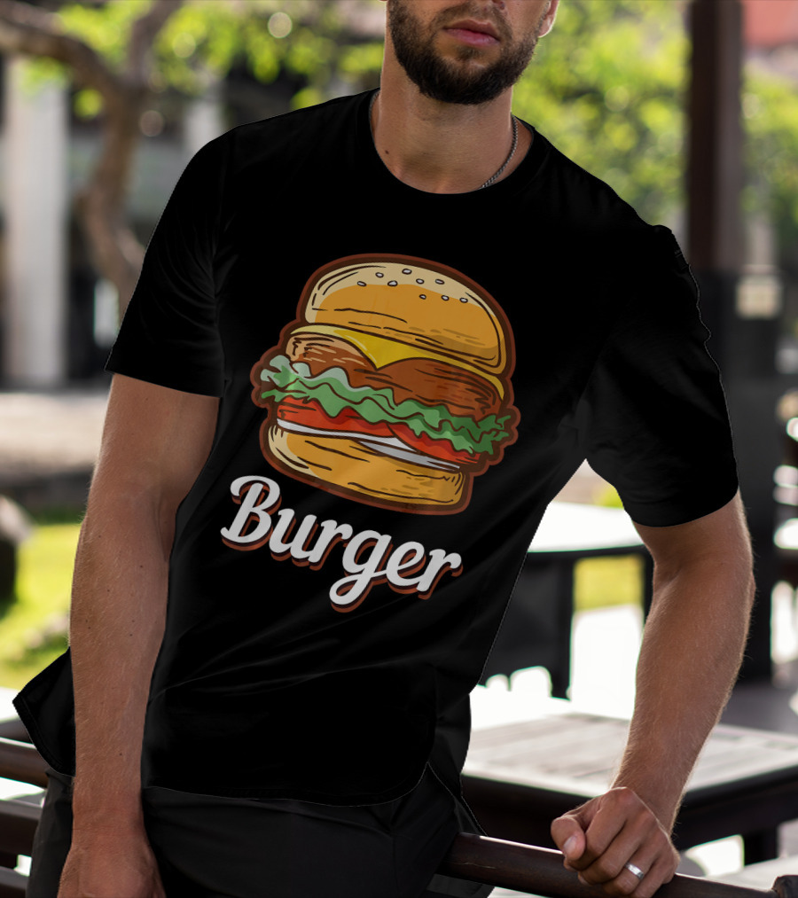 Burger Food Hamburger Cheeseburger Fast Burger T-Shirt