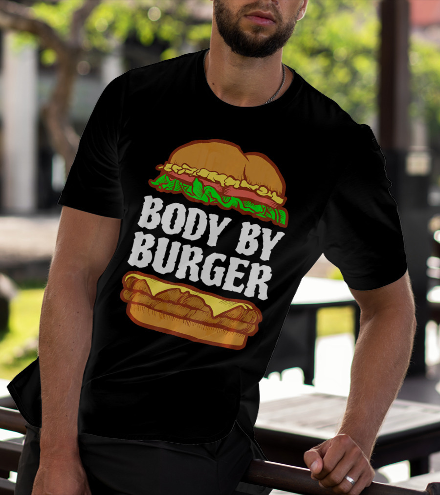 Body By Burger Hamburger Gym Funny T-Shirt