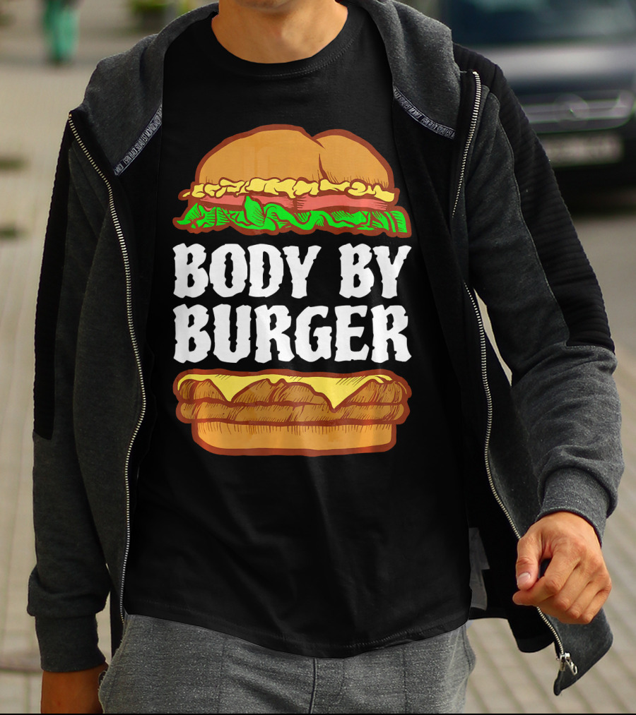Body By Burger Hamburger Gym Funny T-Shirt