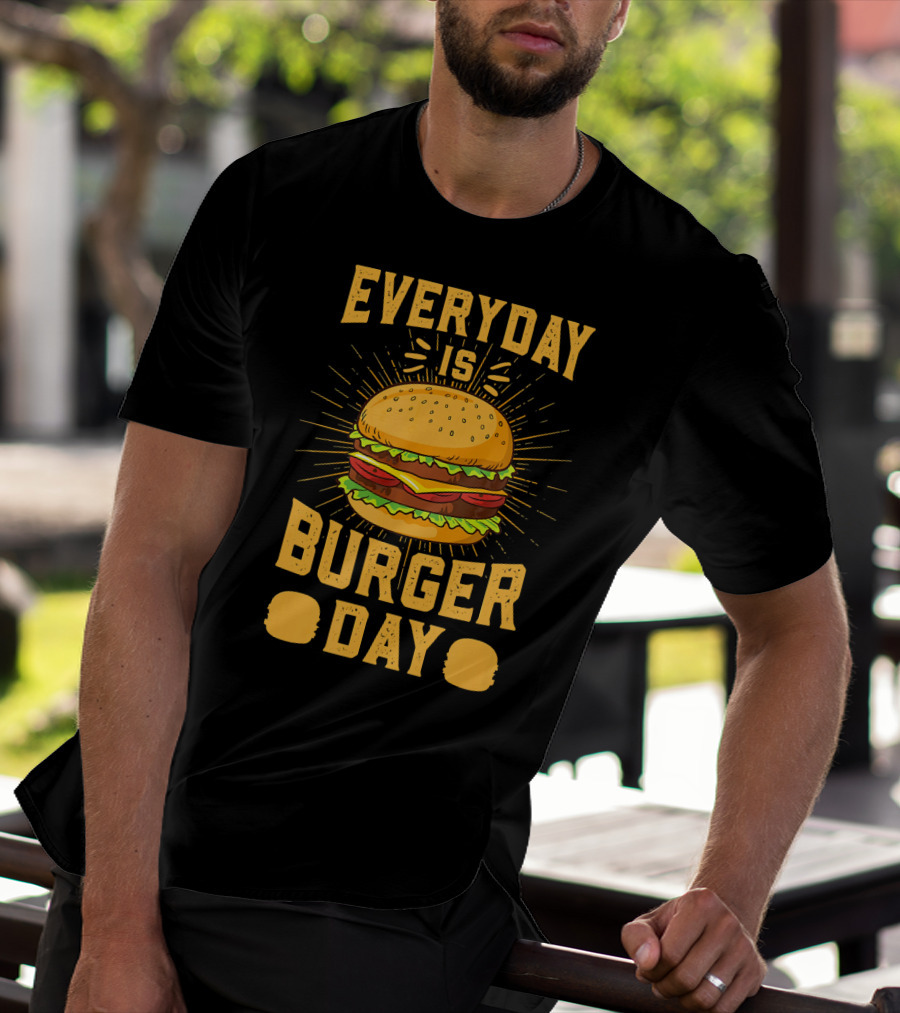 Every Day Is Burger Day BBQ Hamburger T-Shirt