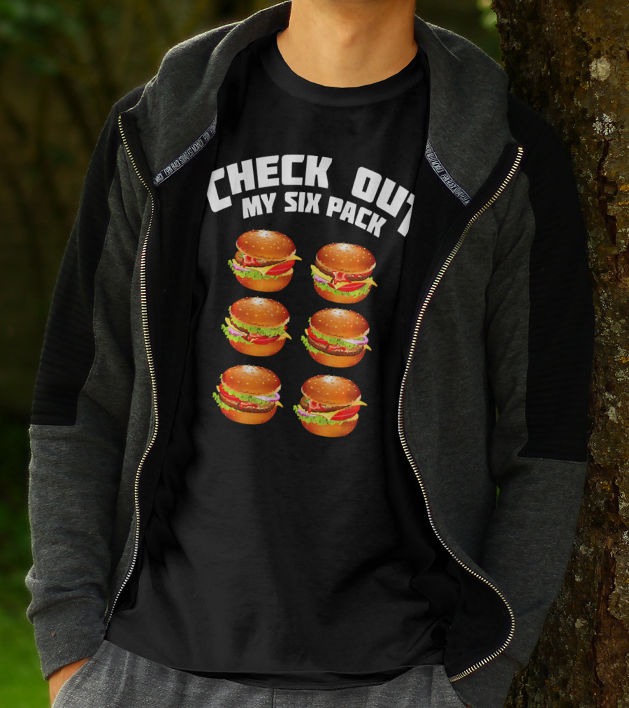 Check Out My Six Pack Hamburger Abs T-Shirt