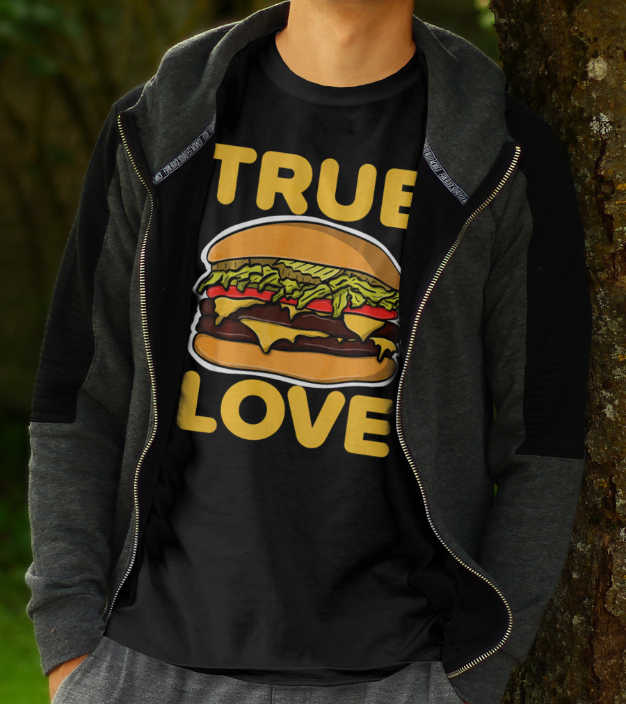 True Love Double Cheeseburger T-Shirt
