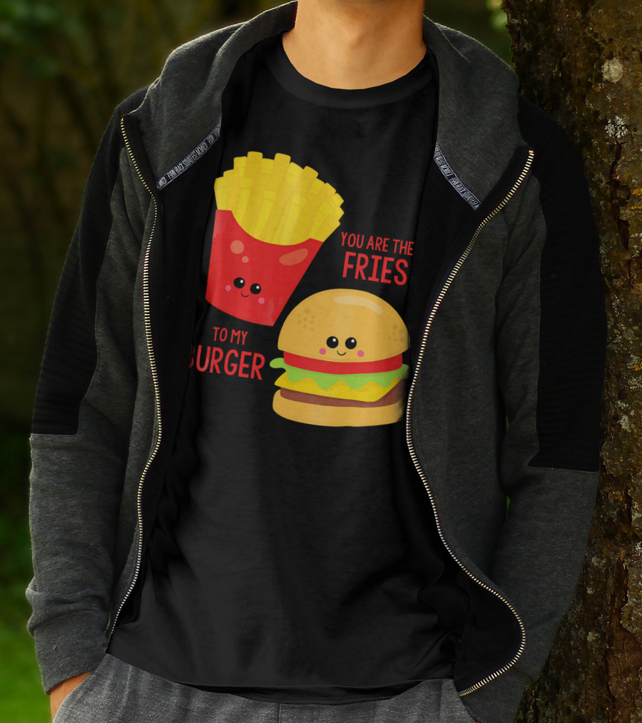 You Are The Fries To My Burger Best Friends Cute Food T-Shirt