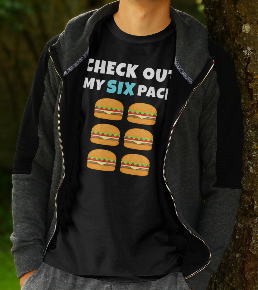 CHECK OUT MY SIX PACK Burger Lover T-Shirt