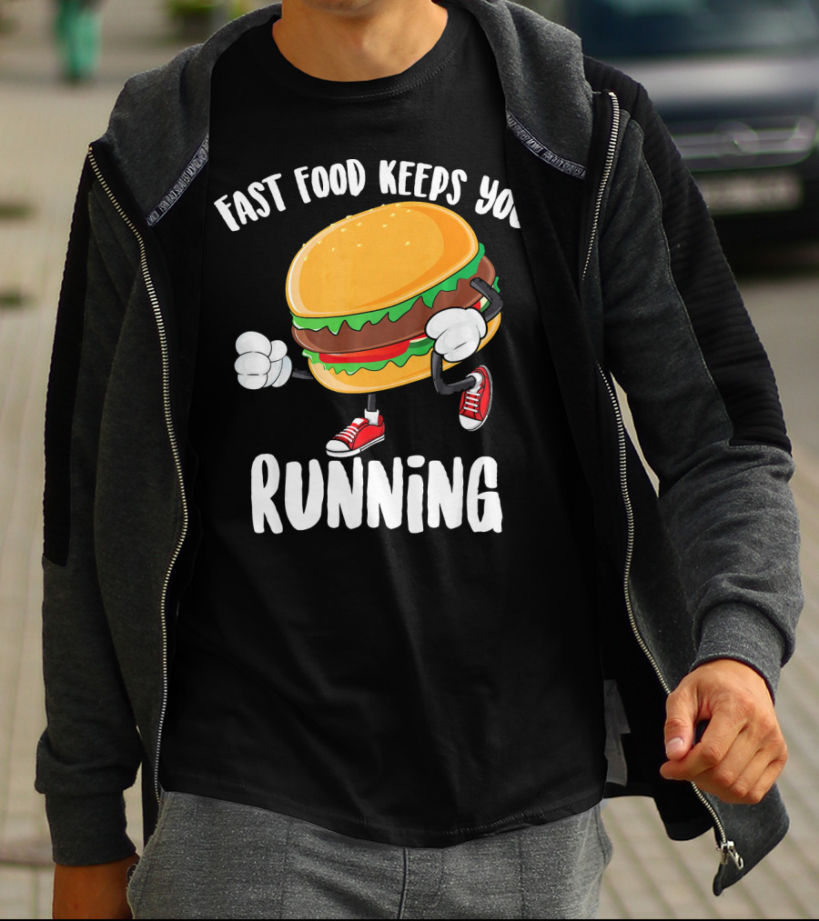 Fast Food Keeps You Running Burger In Sneakers Cool Junk T-Shirt