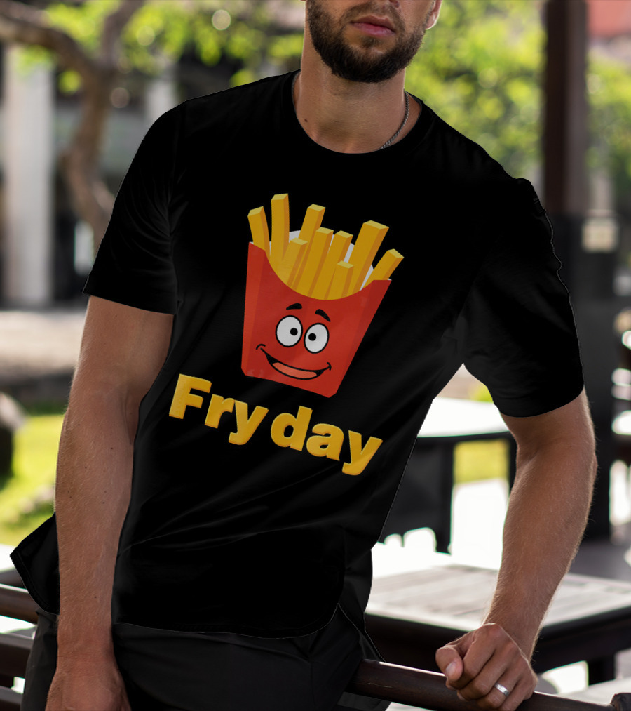 Fry Day Funny Fries Fry Day Burger Frid T-Shirt