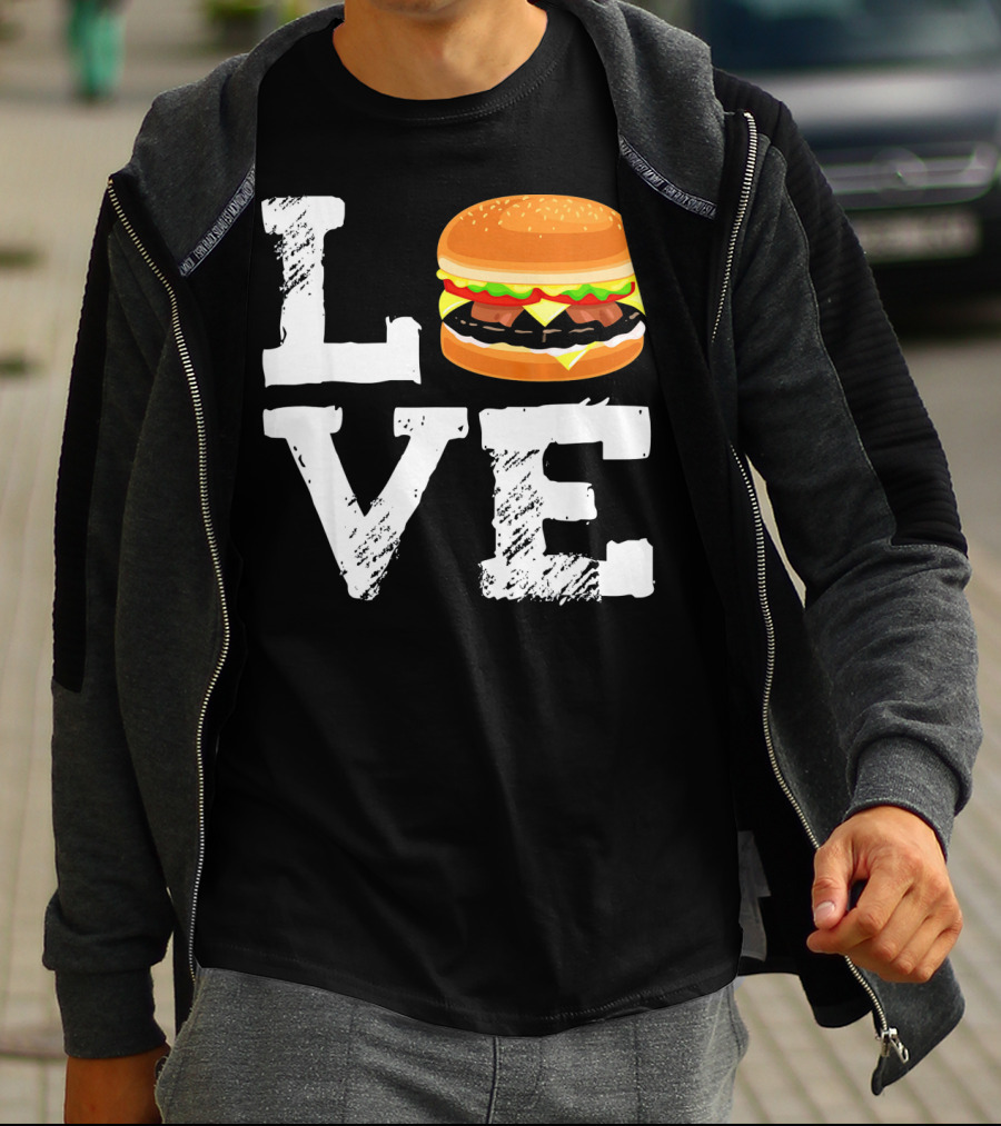 LOVE Hamburger Great T-Shirt