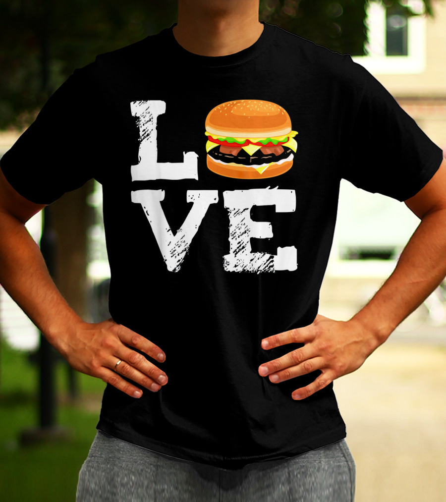 LOVE Hamburger Great T-Shirt