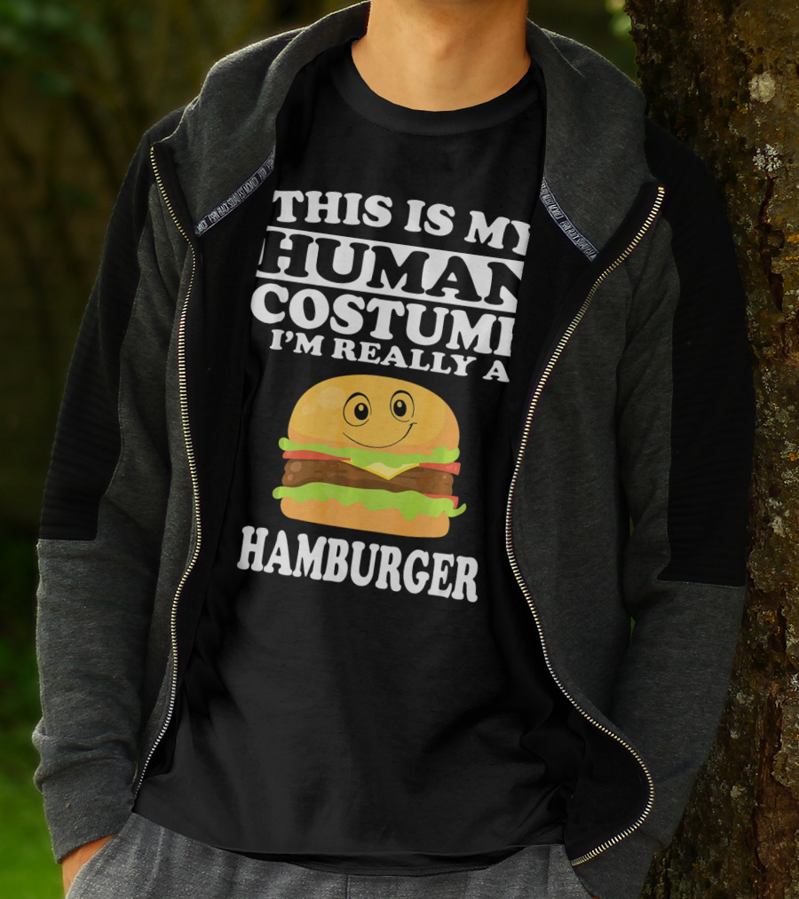 THIS IS MY HUMAN COSTUME I'M REALLY A HAMBURGER T-Shirt