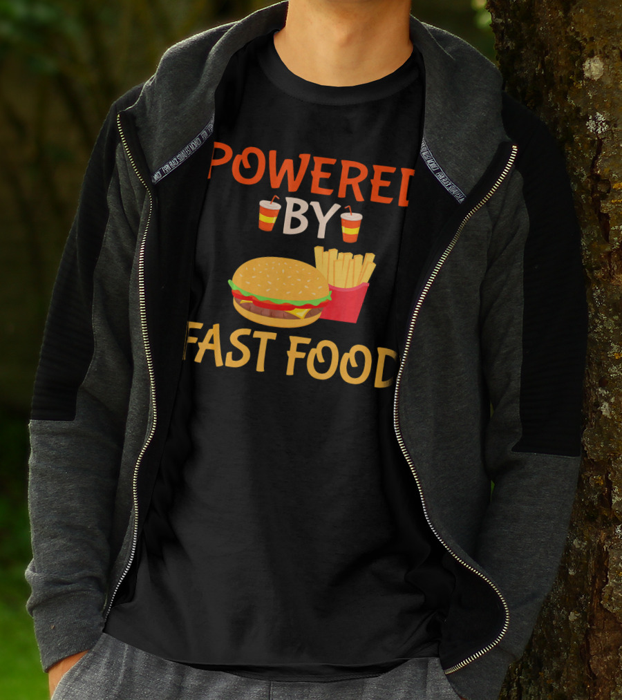 Powered By Fast Food Burger And Fries T-Shirt