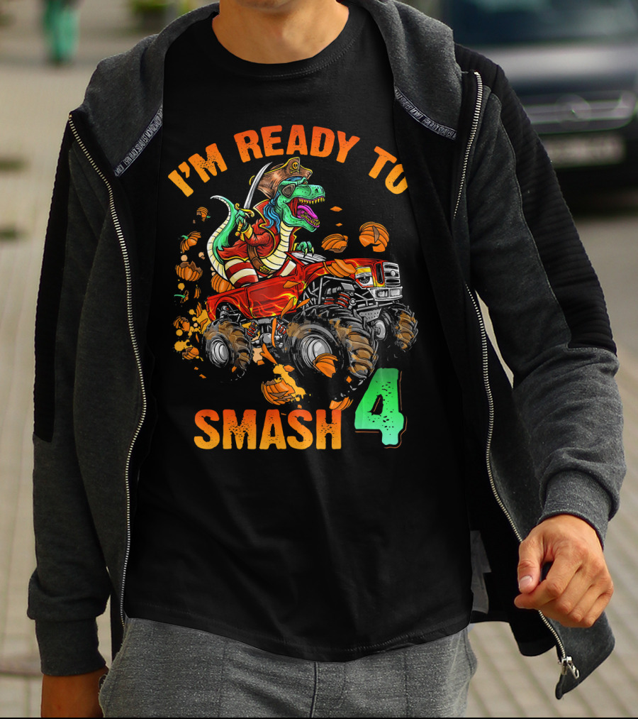 Halloween Pirate Monster Truck Dinosaur I'm Ready To Smash 4 T-Shirt