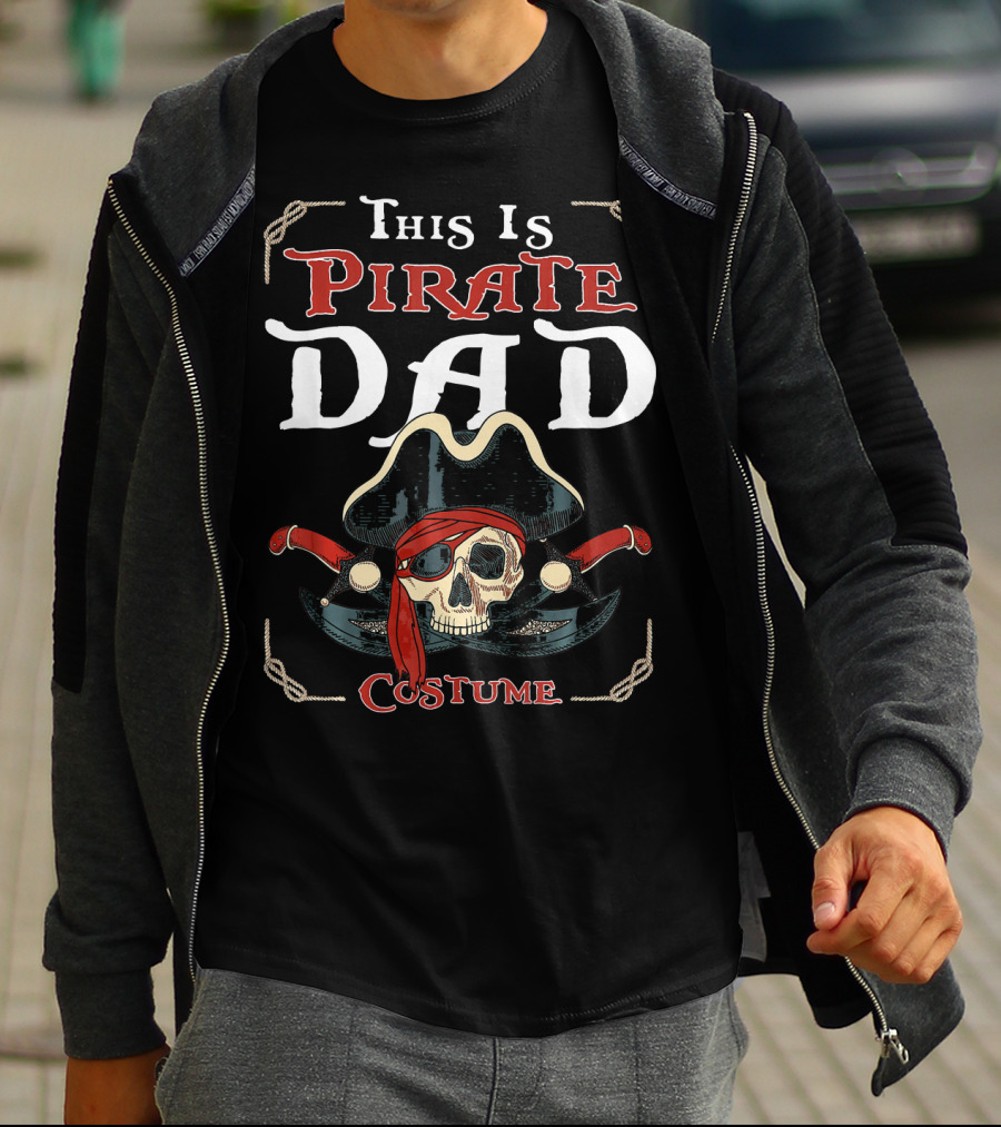 This Is Pirate Dad Costume Skull Hat Swords T-Shirt