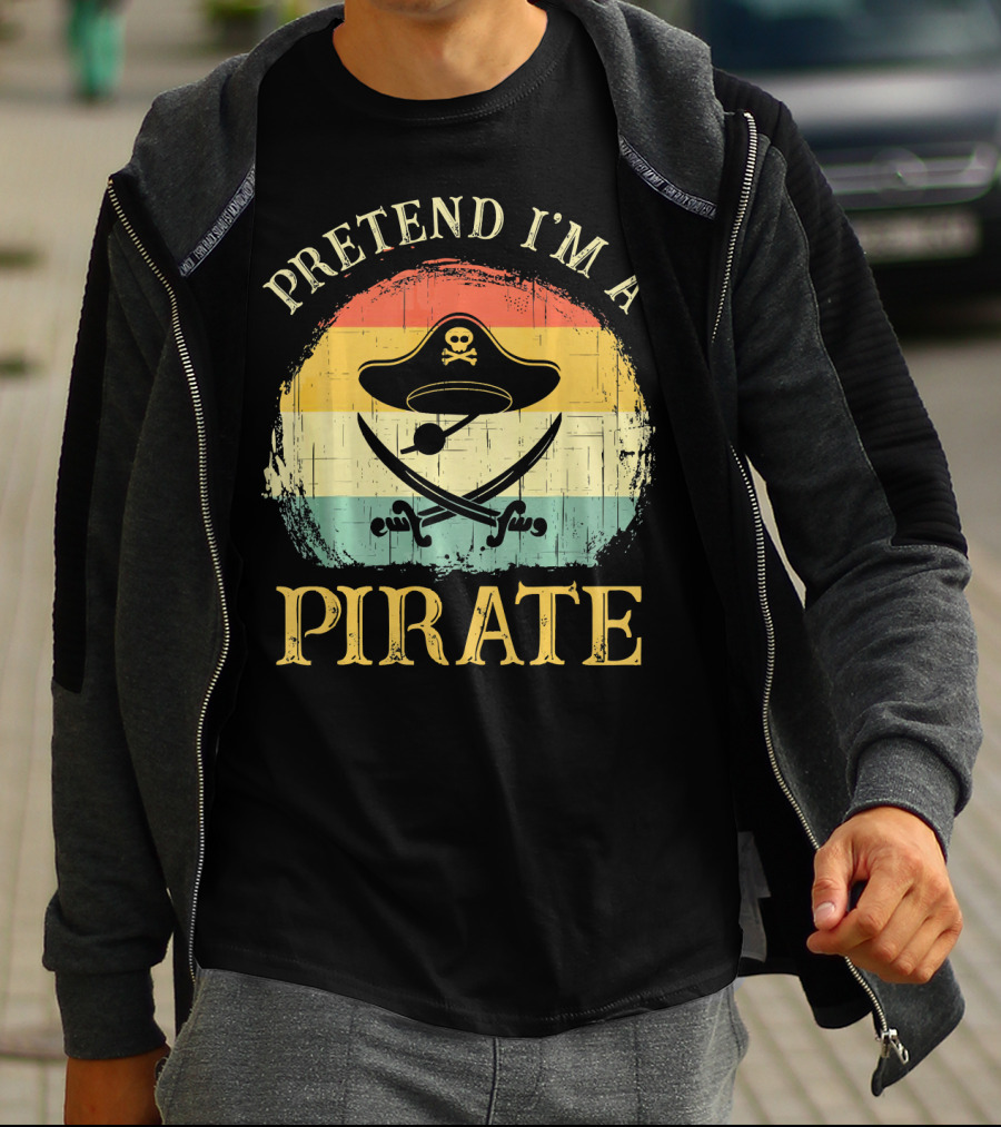 Pretend I'm A Pirate Skull Hat Crossbones Retro Costume T-Shirt