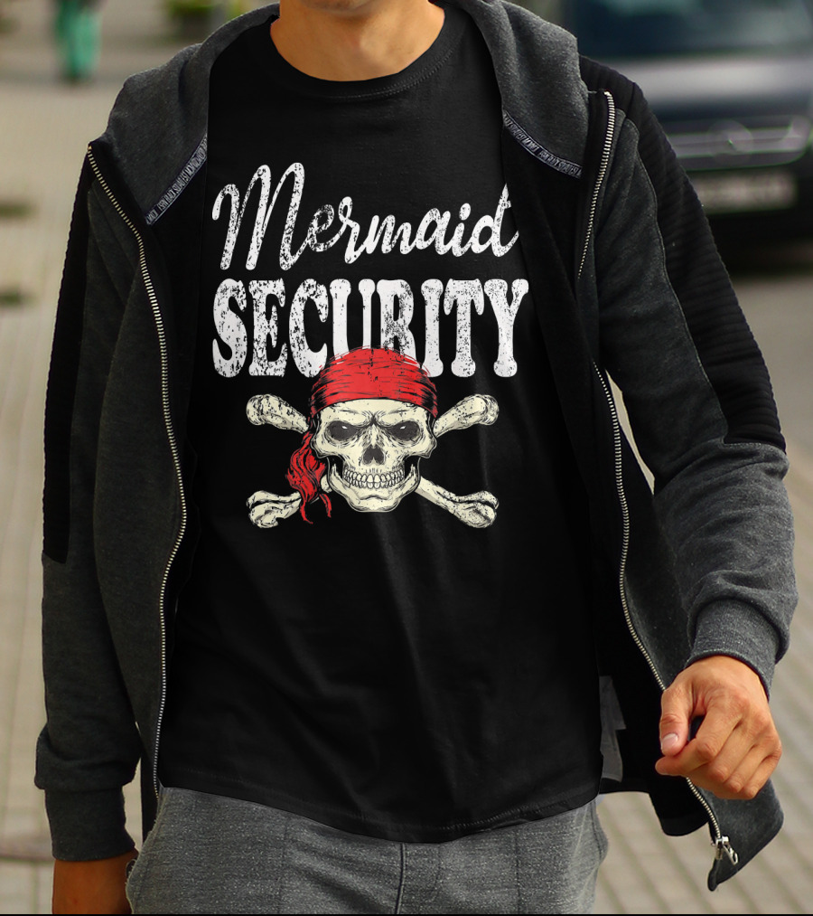 Mermaid Security Skull And Crossbones Pirates T-Shirt