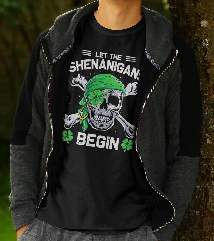 Let The Shenanigans Begin Skull And Shamrock St Patricks Day T-Shirt