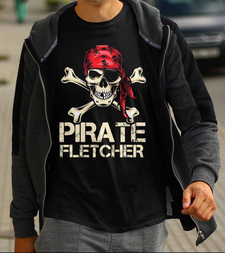 PIRATE FLETCHER Funny Skull Crossbones Bandana Birthday T-Shirt