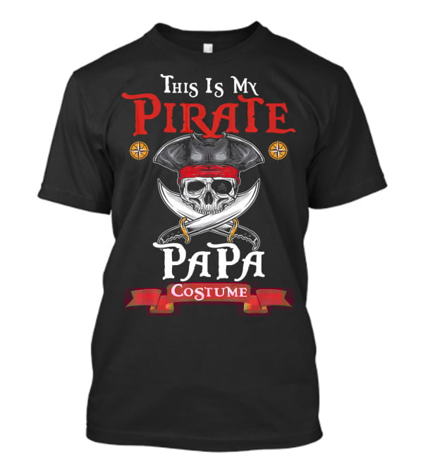 This Is My Pirate Papa Costume T-Shirt