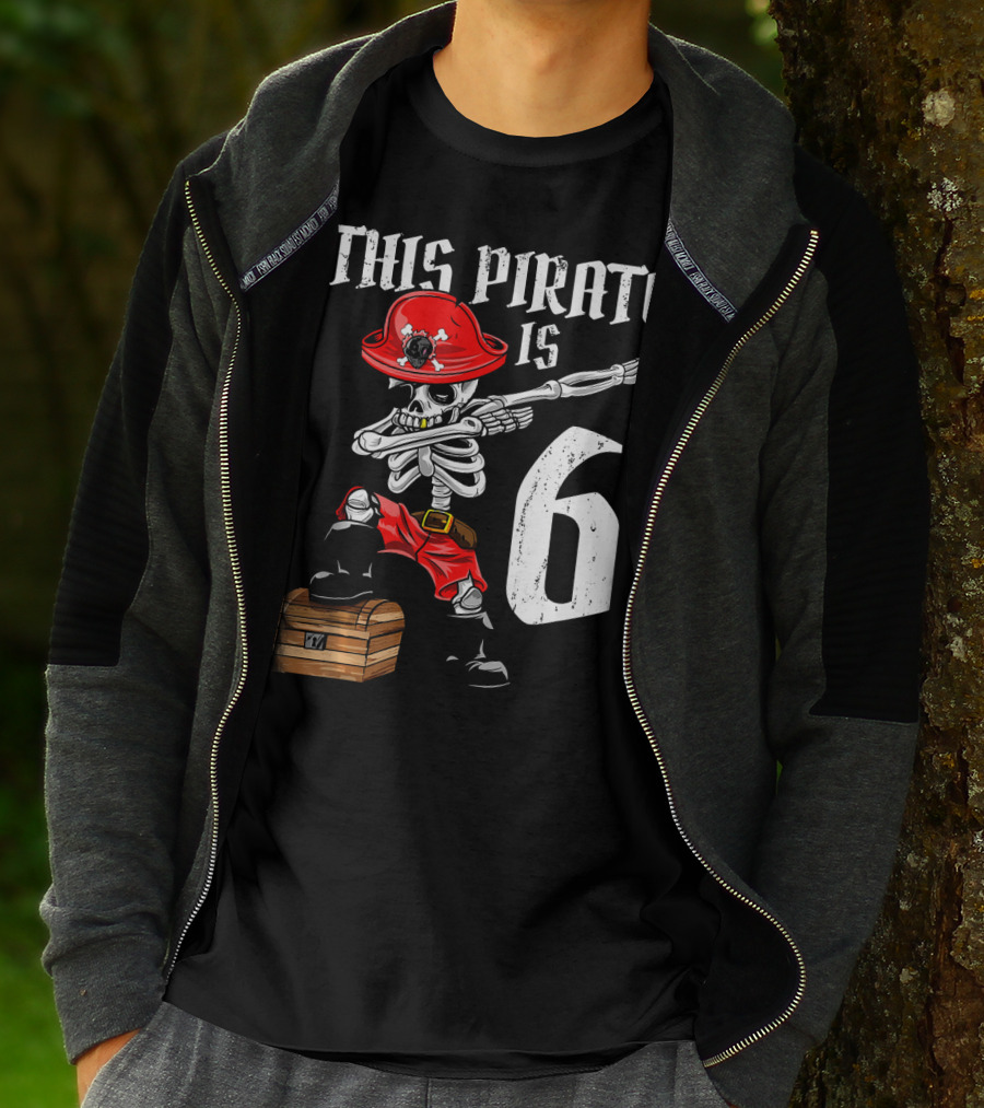 This Pirate Is 6 Dabbing Skeleton Pirate With Chest And Hat T-Shirt