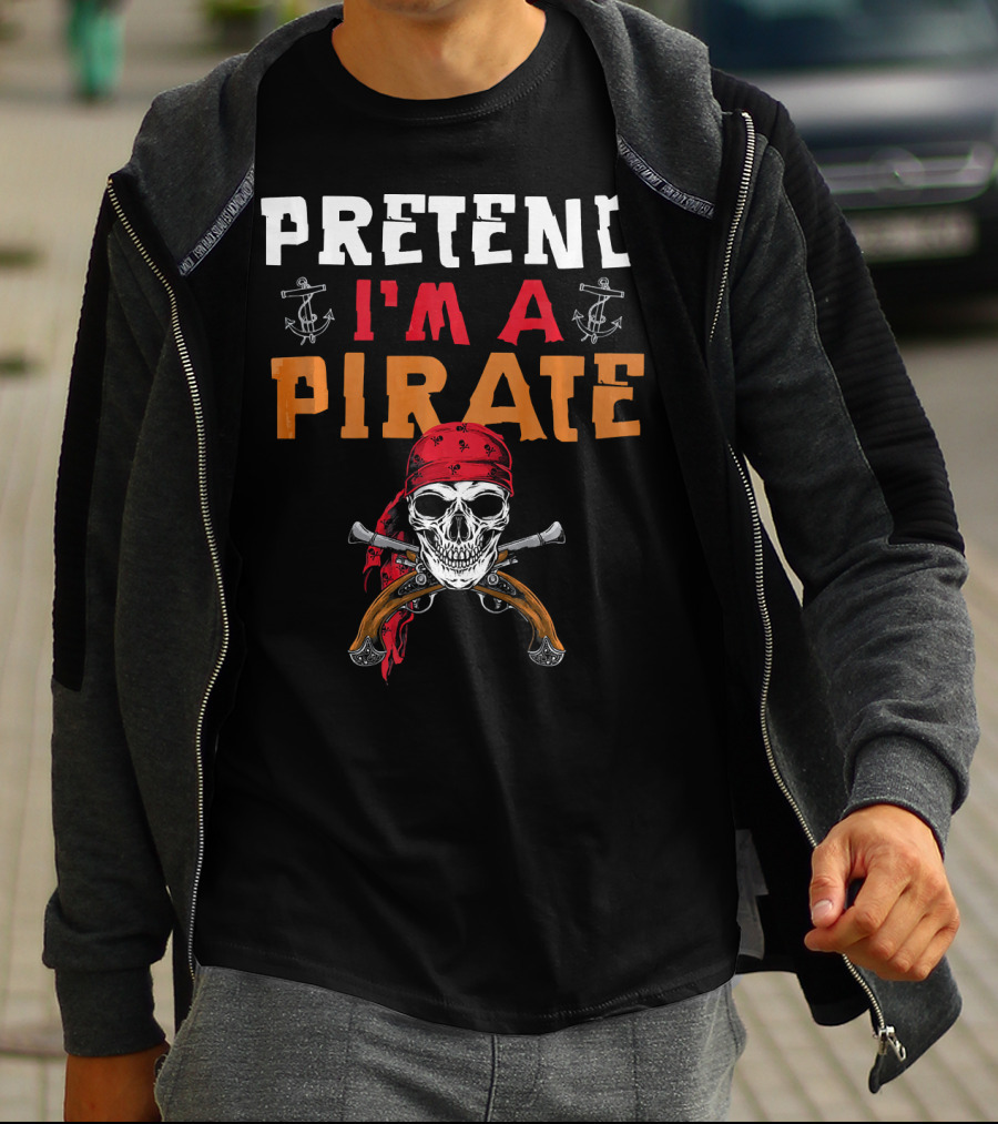 Pretend I'm A Pirate Skull Red Bandana Crossed Pistols Anchor T-Shirt