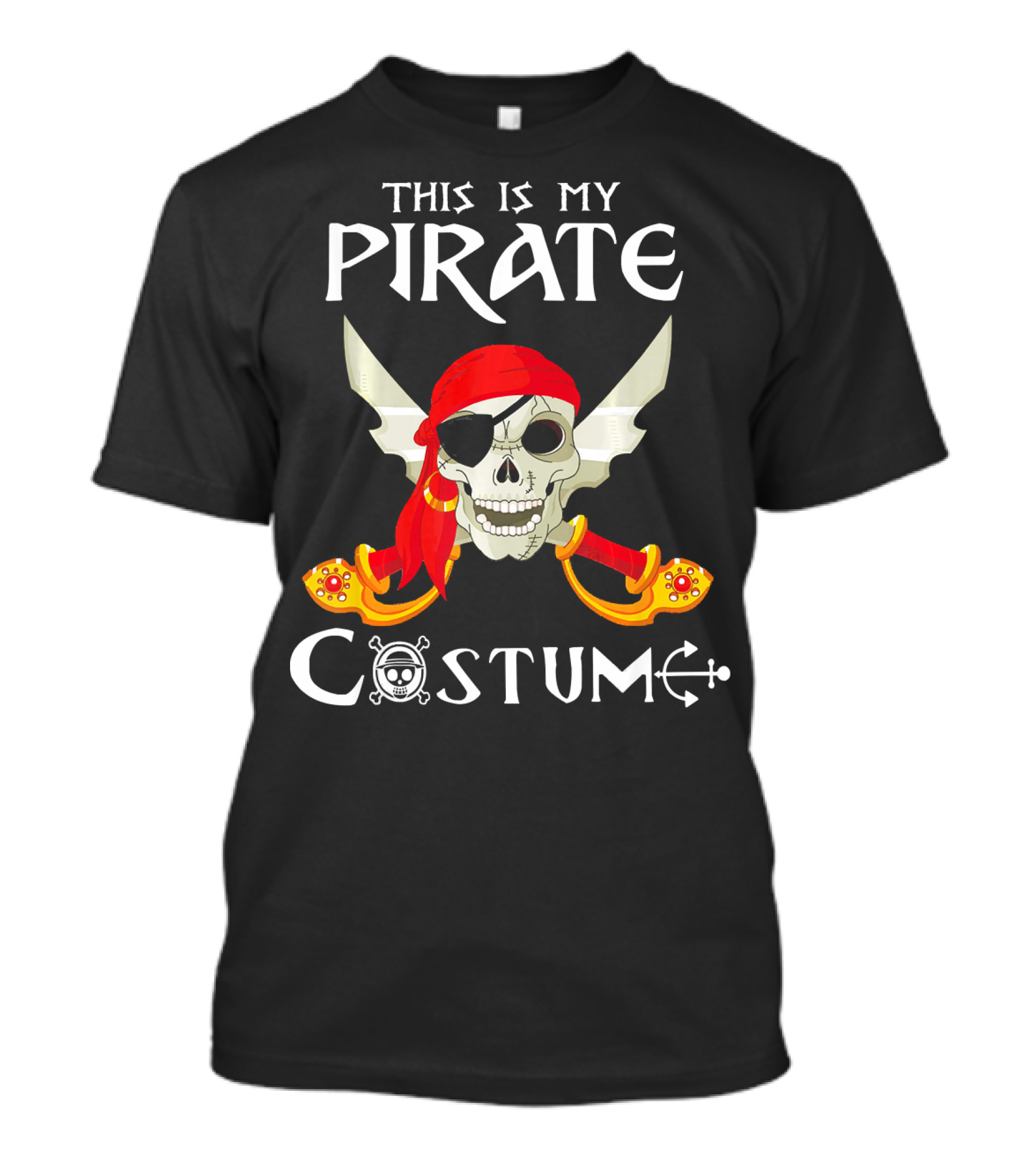 This Is My Pirate Costume Skull With Swords And Eyepatch T-Shirt