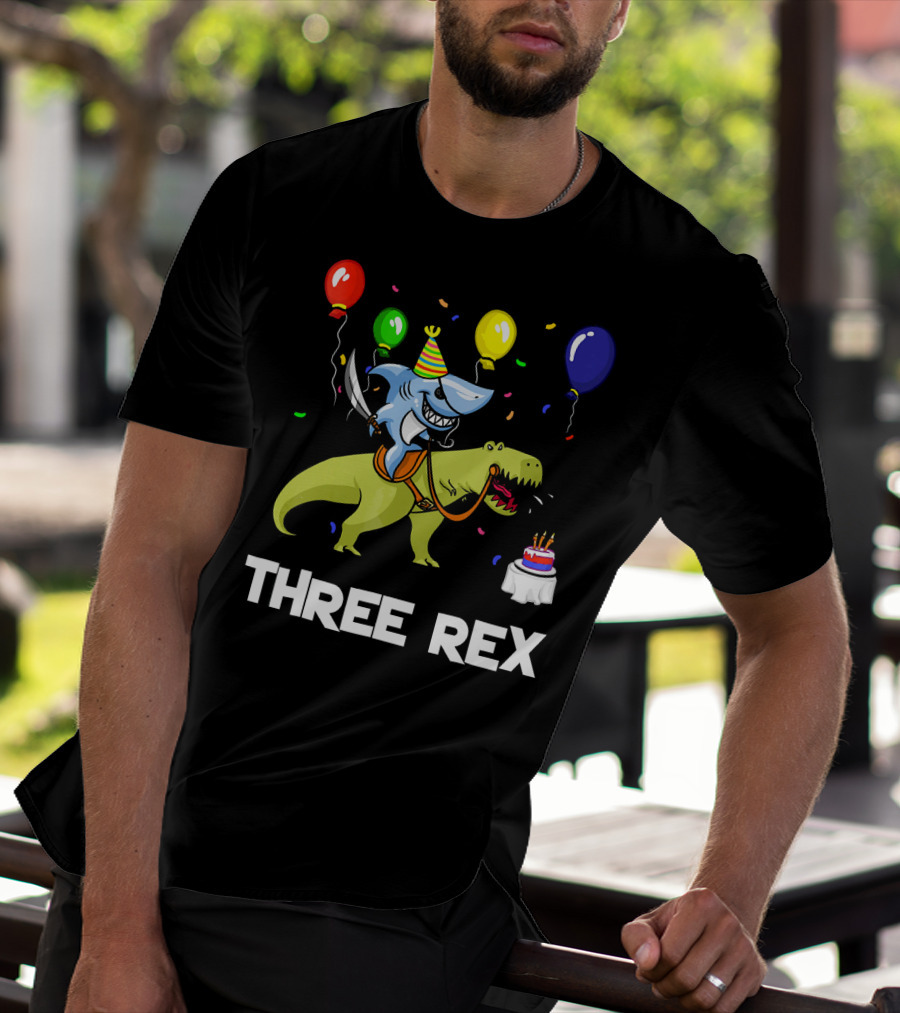 Three Rex Birthday Shark Pirate Riding Dinosaur With Balloons And Cake T-Shirt