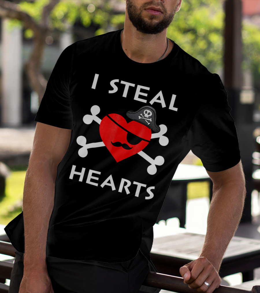 I Steal Hearts Valentine Day Pirate Eyepatch Skull Crossbones T-Shirt