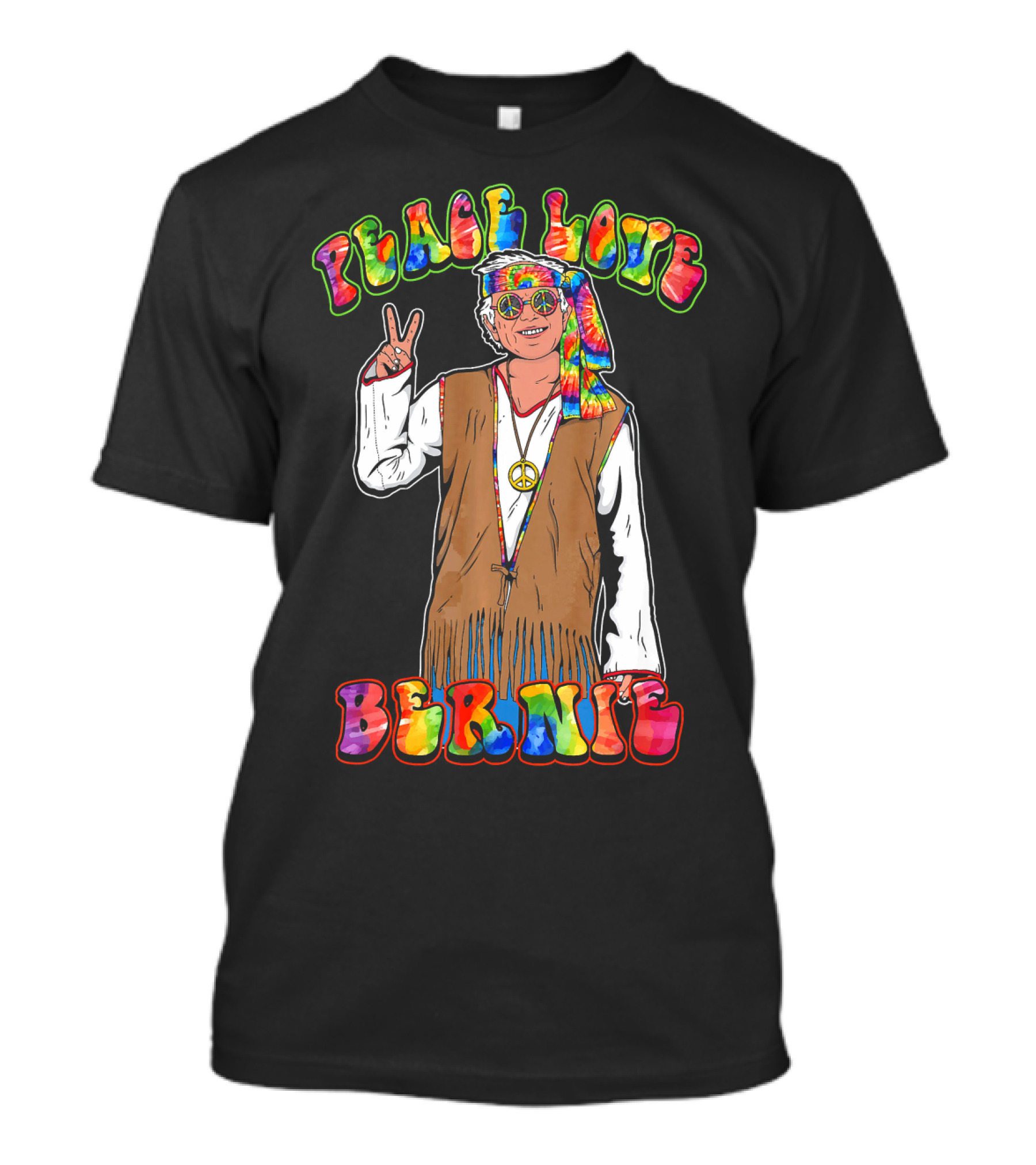 Peace Love Bernie Rainbow Hippie T-Shirt
