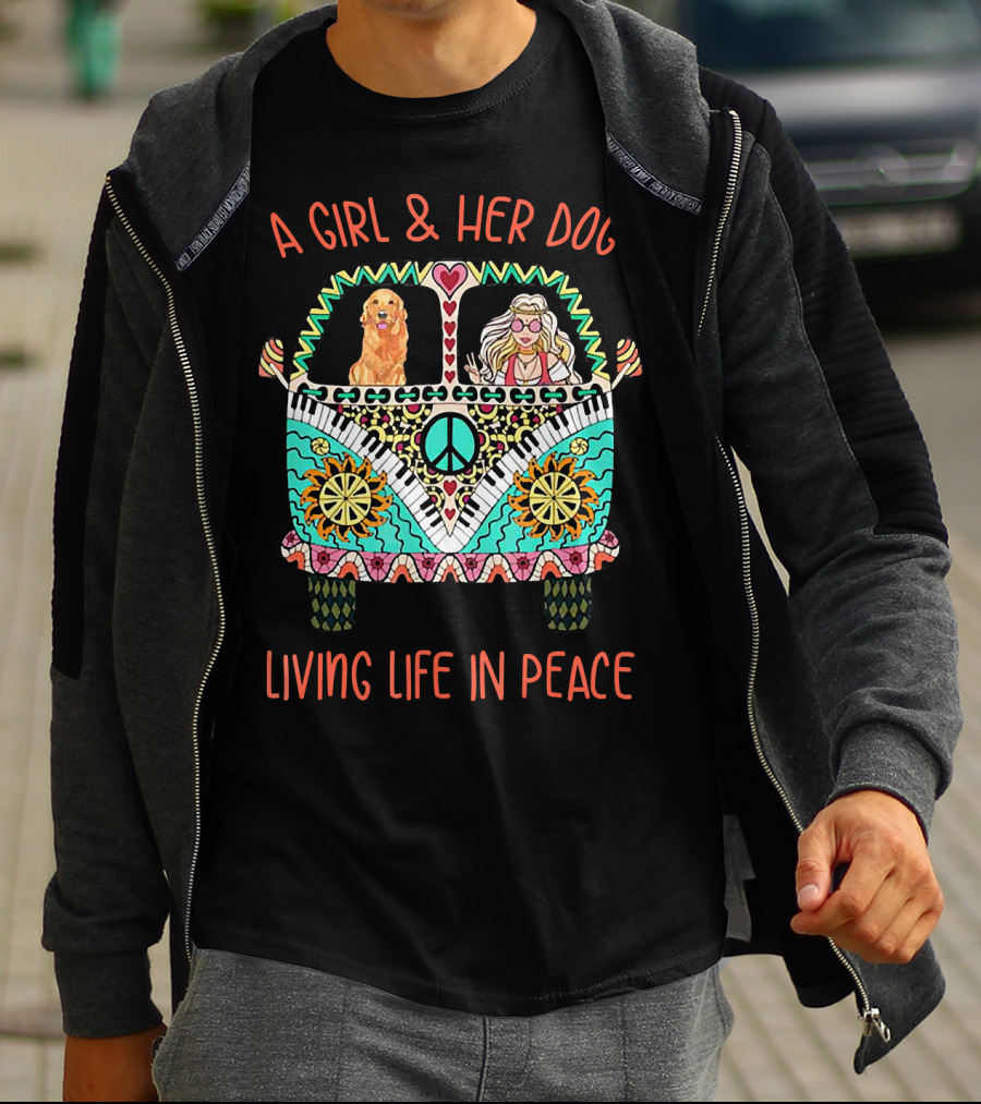 A Girl And Her Dog In A Colorful Peace Van Living Life In Peace T-Shirt