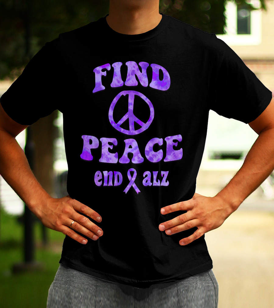 Find Peace End Alz Alzheimer's Walk Hippi T-Shirt