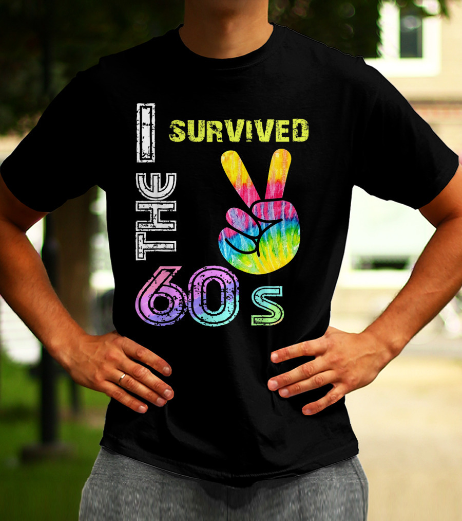 I Survived The 60s Tie-Dye Peace Sign T-Shirt