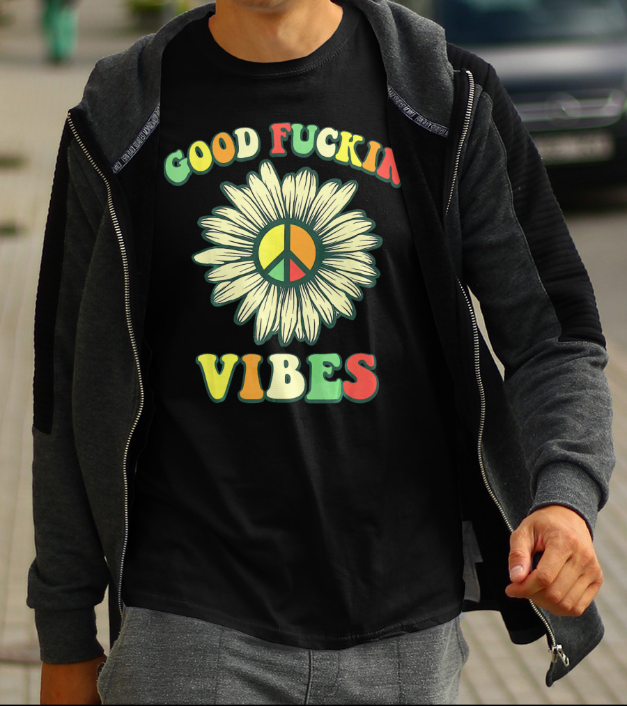 Good Fuckin Vibes Sunflower Peace Hippie Boho T-Shirt