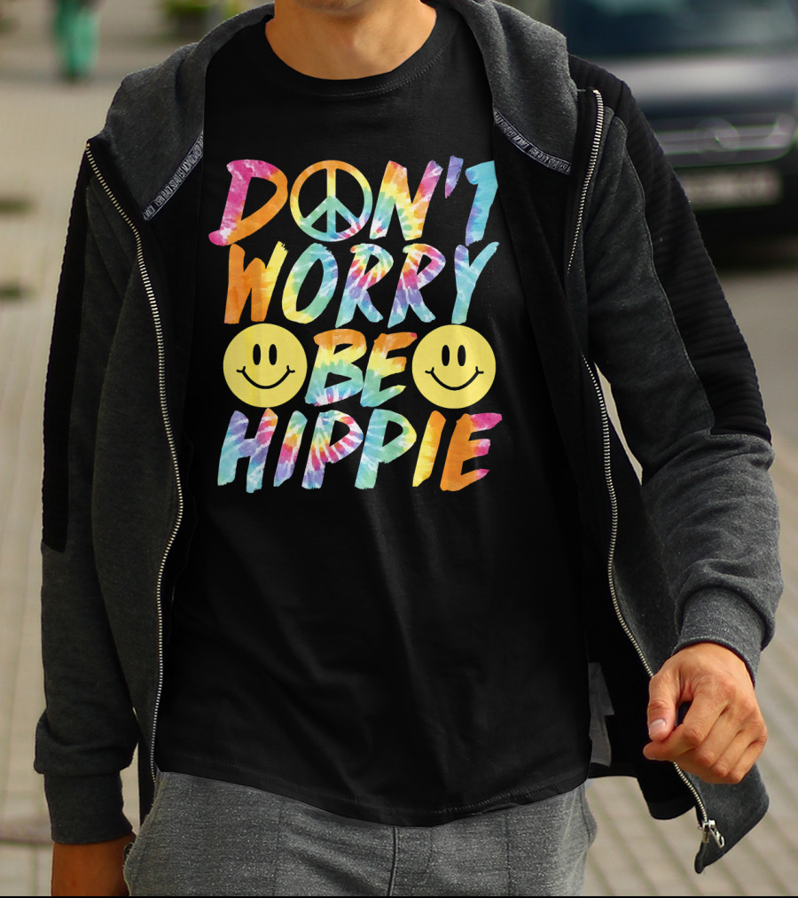 Don't Worry Be Hippie Tie Dye Style Peace Symbol Smiley Face T-Shirt
