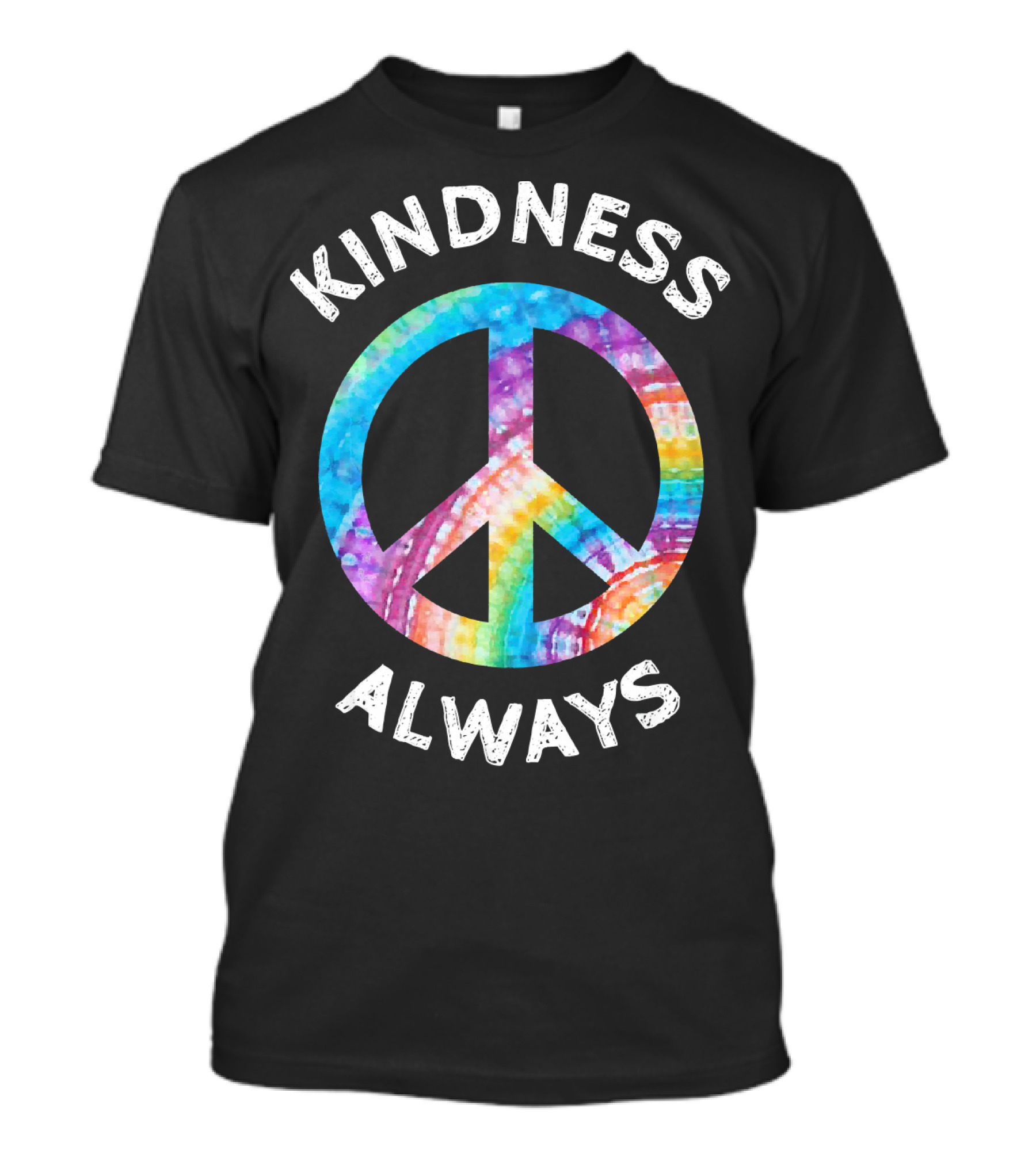 KINDNESS ALWAYS TIE DYE PEACE SIGN T-Shirt