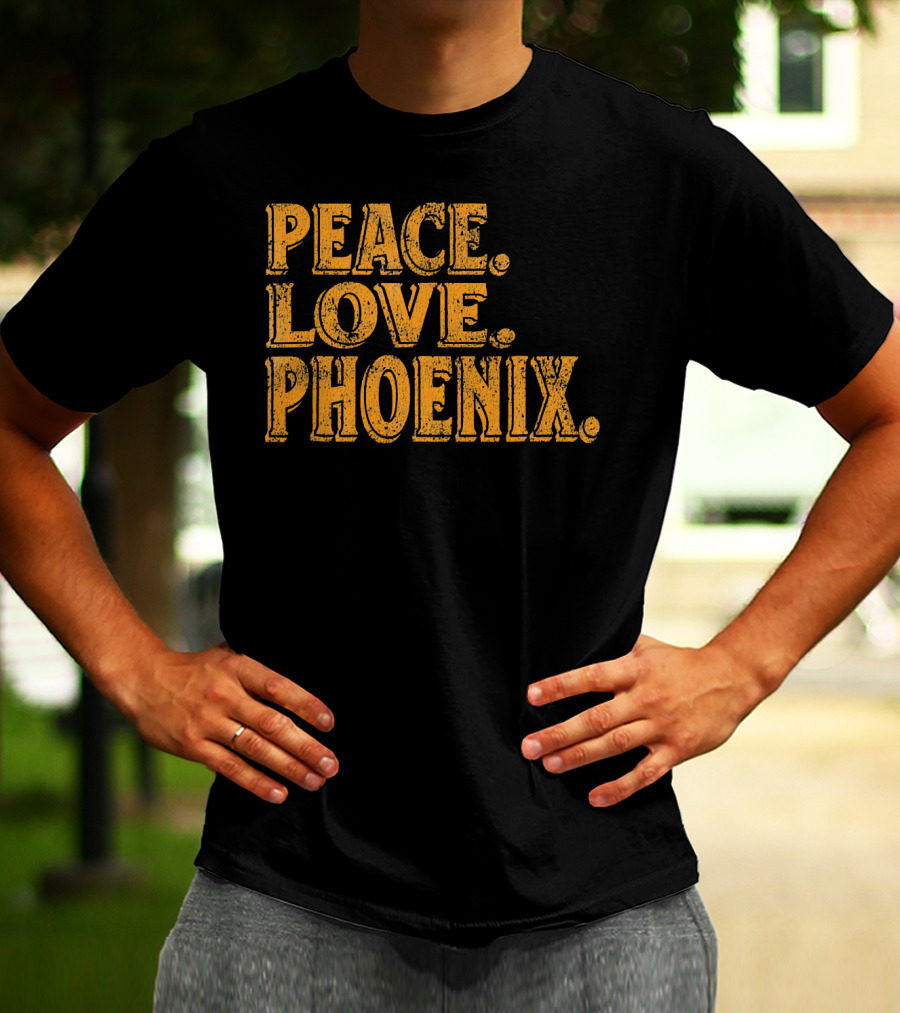 Peace Love Phoenix Retro Vibes Arizona T-Shirt