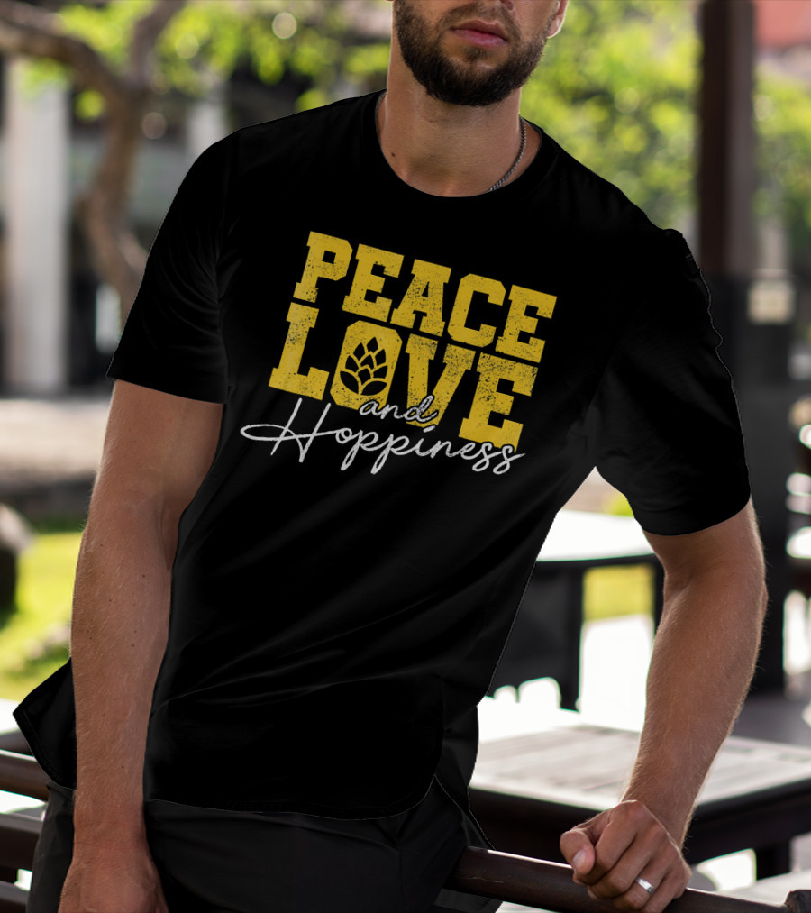 Peace Love Hoppines Beer Hop T-Shirt