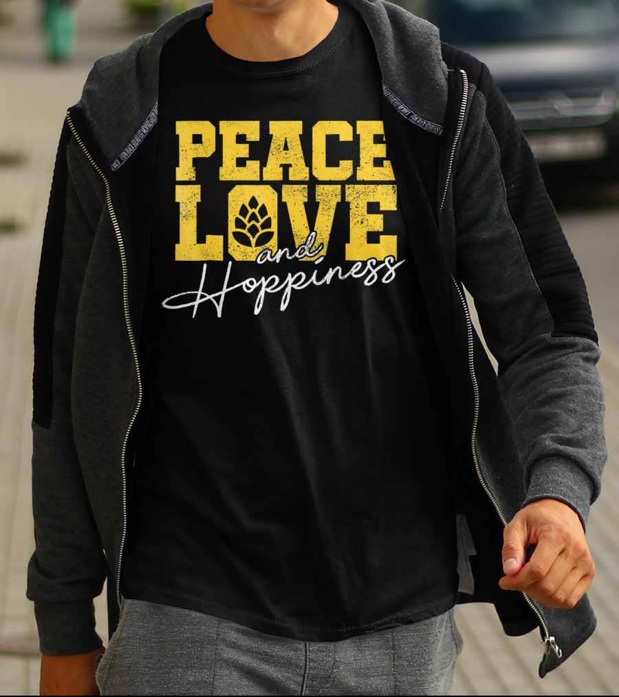 Peace Love Hoppines Beer Hop T-Shirt
