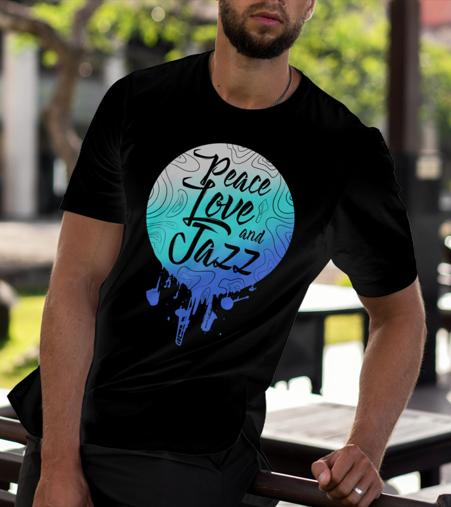 Peace Love And Jazz Cool Fun T-Shirt