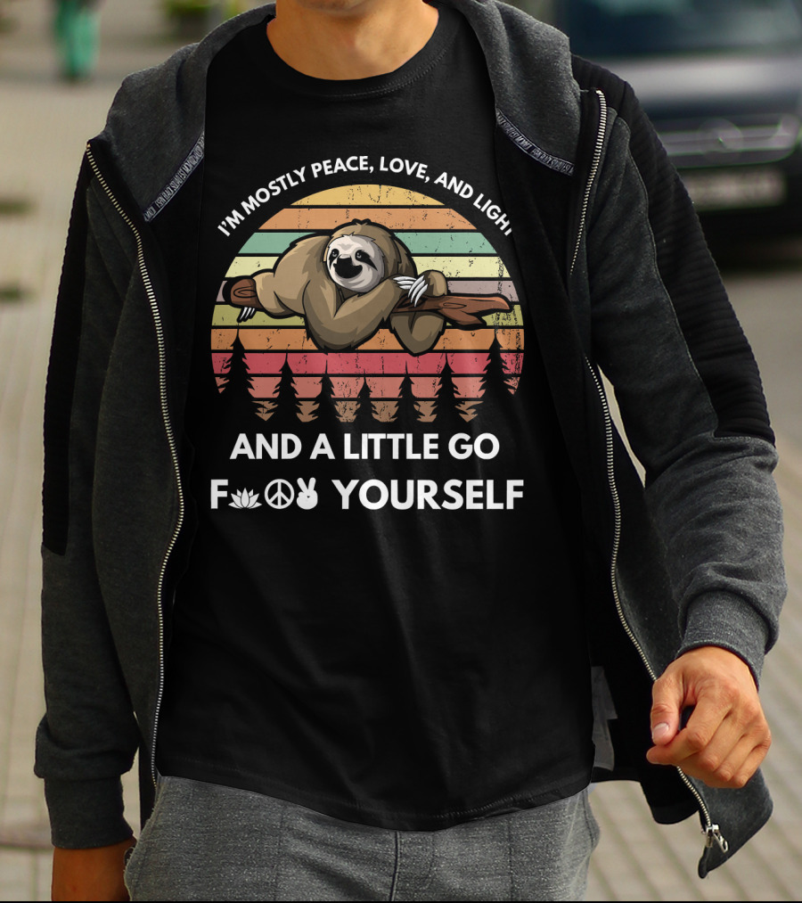 I'M Mostly Peace, Love, Light Sloth With Go F Yourself Retro Sunset T-Shirt