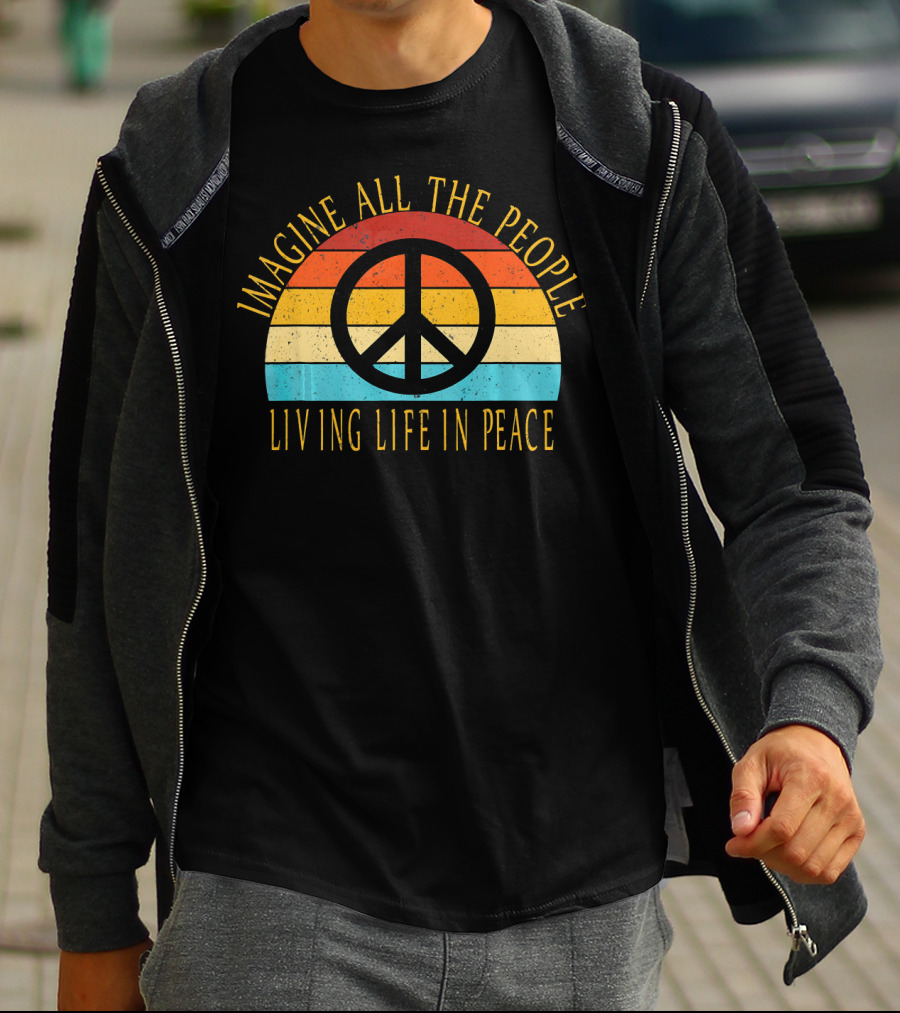 Imagine All The People Living Life In Peace Retro Peace T-Shirt