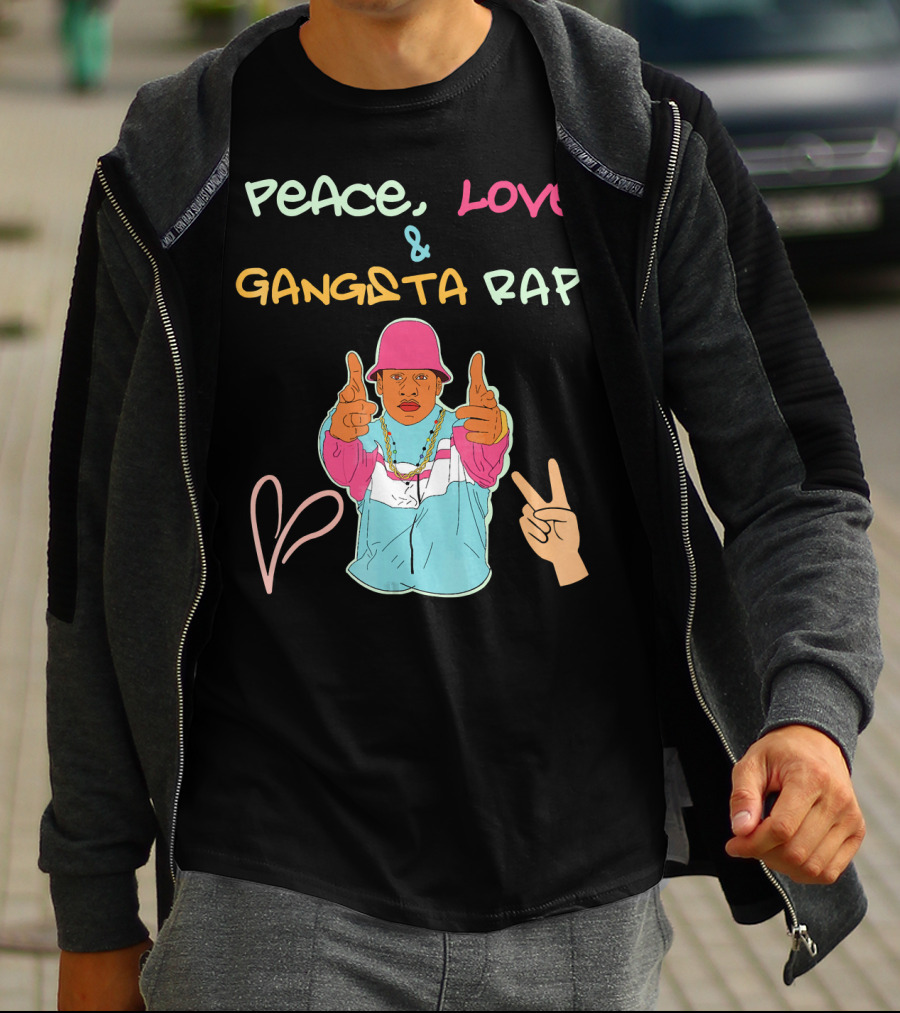 Peace Love And Gangsta Rap Hippy Hiphop Unis T-Shirt