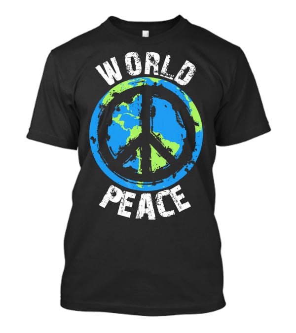 World Peace Global Peace Earth T-Shirt