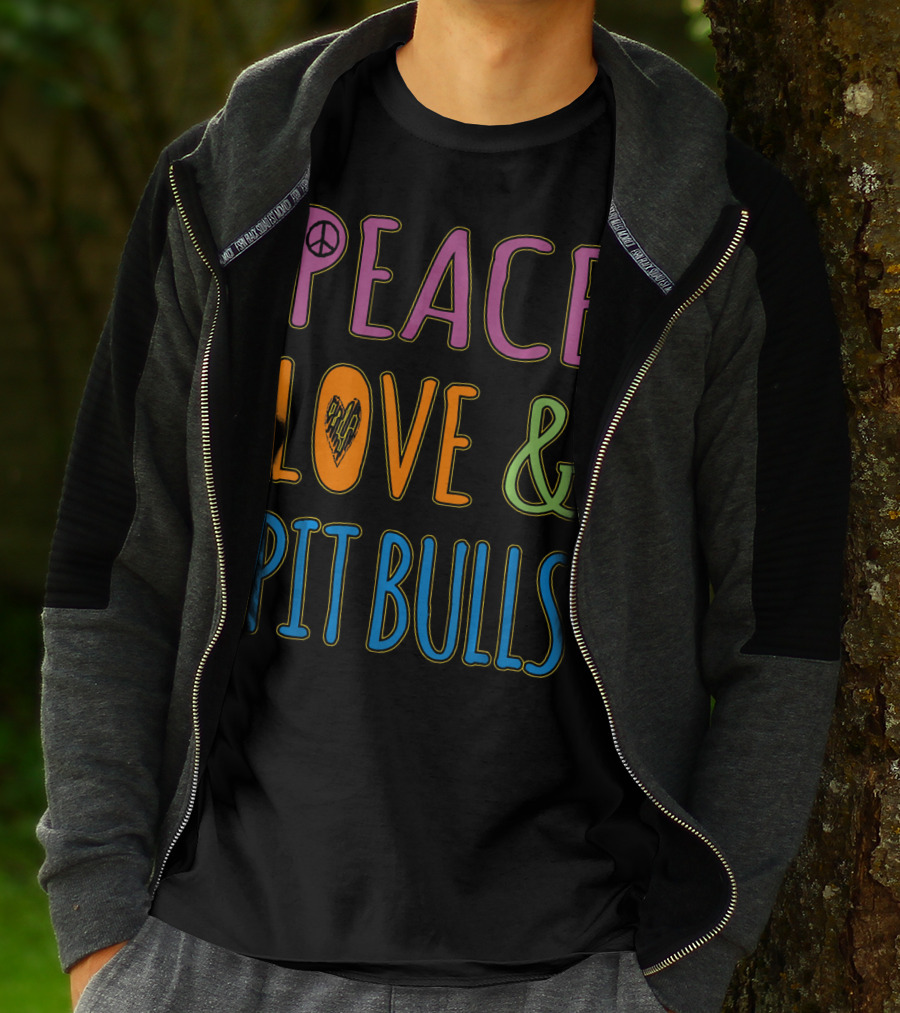 Peace Love And Pit Bulls T-Shirt