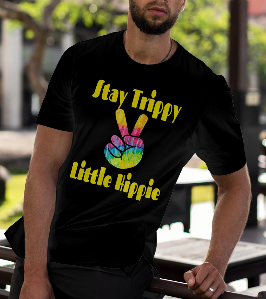 Stay Trippy Little Hippie Tie-Dye Peace Sign Retro T-Shirt