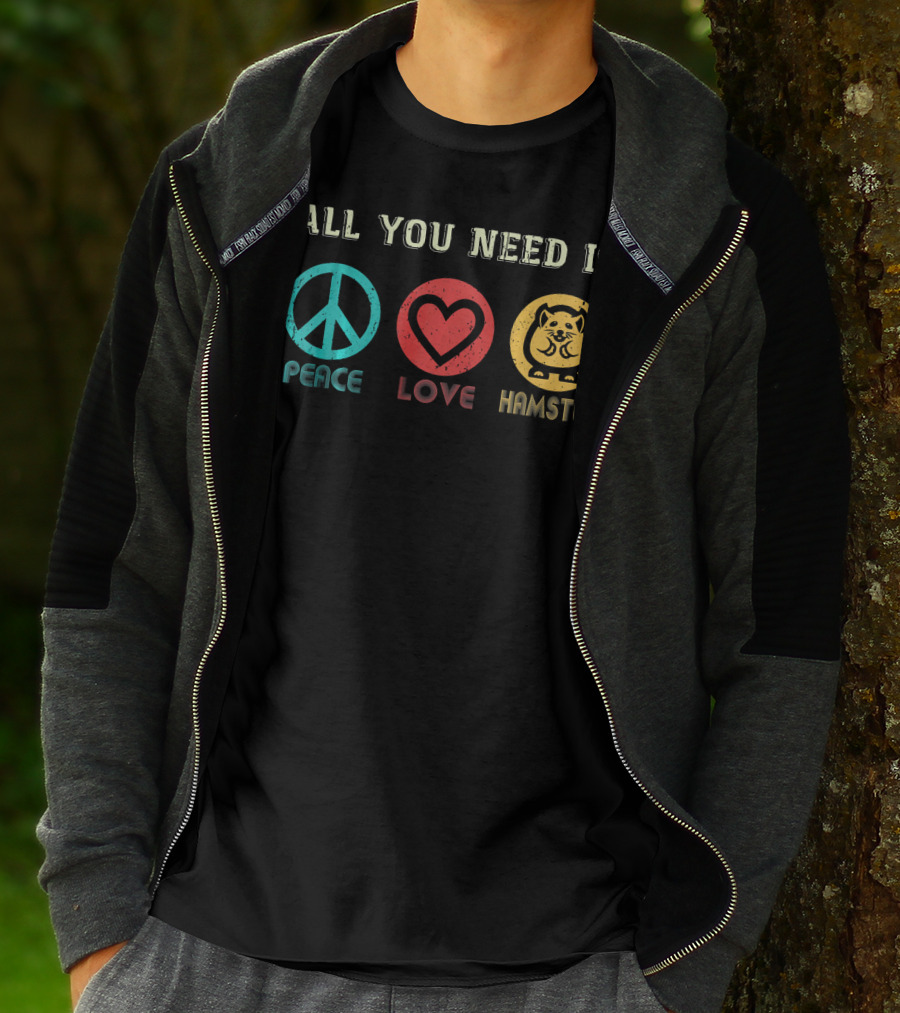 All You Need Is Peace Love And Hamster Peace Symbol Heart Icon Cute Hamster Image T-Shirt
