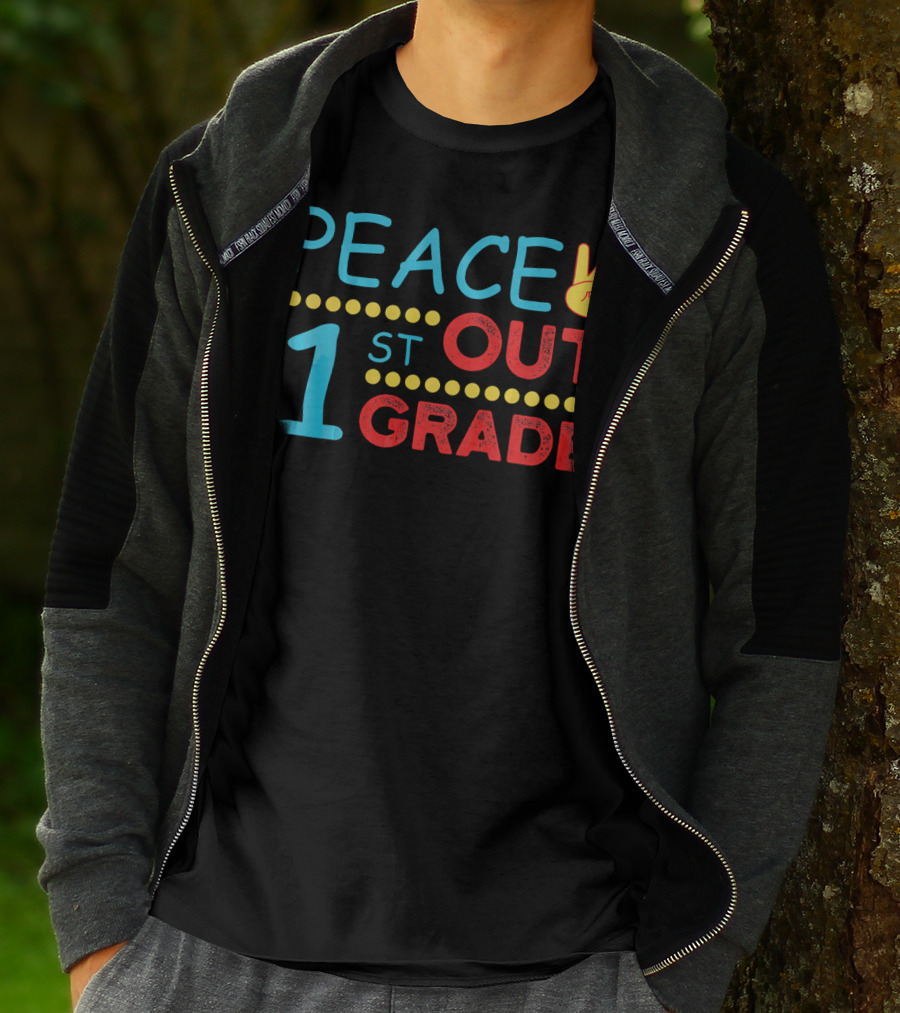 Peace Out 1st Grade Last Day Of School T-Shirt