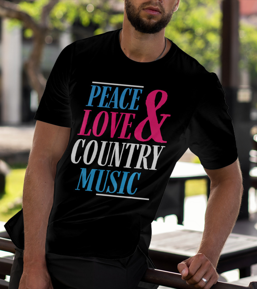 PEACE LOVE And COUNTRY MUSIC GIRL T-Shirt