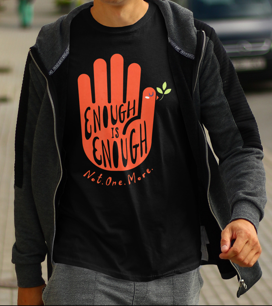 Enough Is Enough Not One More Wear Orange End Gun Violence Dove T-Shirt